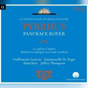 Royer: Pyrrhus (Live Recording At La Salle Des Croisades Du Château De Versailles) (CD1) album cover