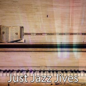Just Jazz Jives album cover
