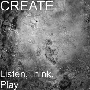 Listen, Think, Play album cover