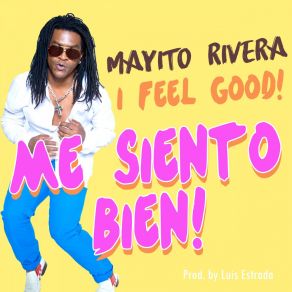 Me Siento Bien (I Feel Good) album cover