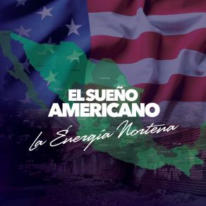 El Sueño Americano album cover