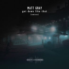 Get Down Like That (Remixes) album cover