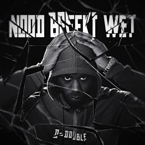 Nood Breekt Wet album cover