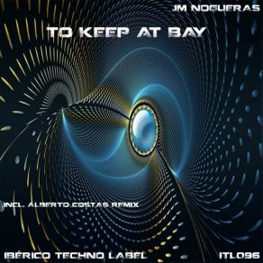 To Keep At Bay album cover