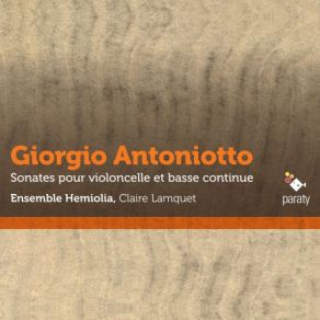 Antoniotto: Sonates Pour Violoncelle Et Basse Continue album cover