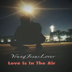 Love Is In The Air album cover