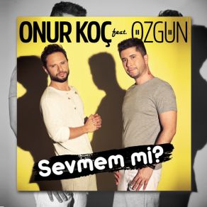 Sevmem Mi (Single) album cover