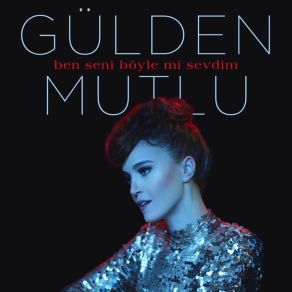 Ben Seni Böyle Mi Sevdim (Single) album cover