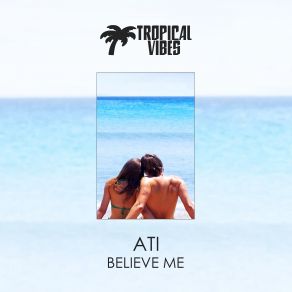 Believe Me (Single) album cover