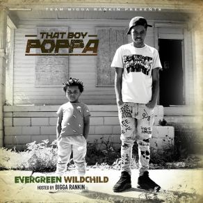 That Boy Poppa-Evergreen Wildchild album cover