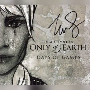 Only Of Earth, Days Of Games album cover