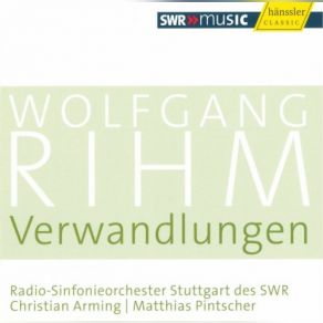 Wolfgang Rihm: Verwandlungen album cover