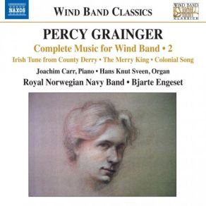 Grainger: Complete Music For Wind Band, Vol. 2 album cover