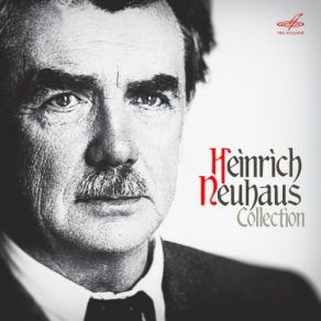 Heinrich Neuhaus. Collection (CD2) album cover