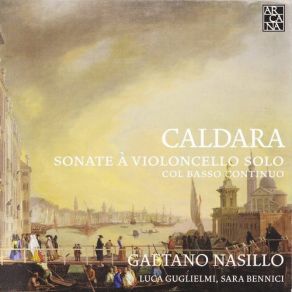 Antonio Caldara: Sonate A Violoncello Solo album cover