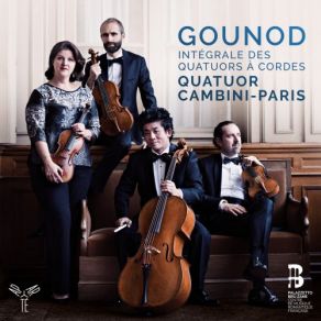Gounod: Complete String Quartets album cover
