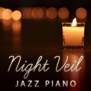 Night Veil Jazz Piano album cover
