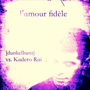L'amour Fidèle album cover