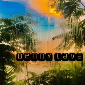 Benny Lava album cover