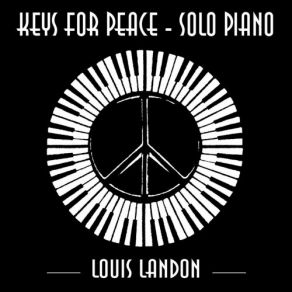 Keys For Peace - Solo Piano album cover