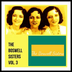 The Boswell Sisters, Vol. 3 album cover