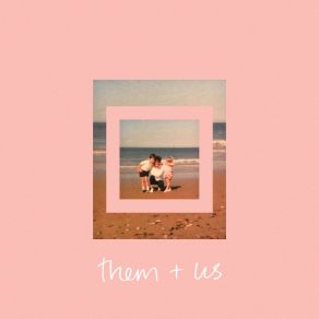 Them + Us album cover
