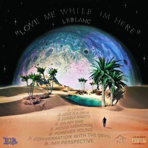 Love Me While I'm Here album cover
