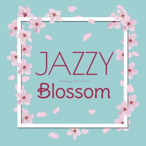 Jazzy Blossom album cover