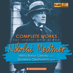 Medtner: Complete Works For Violin & Piano album cover
