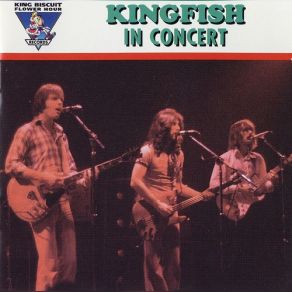 King Biscuit Flower Hour Presents Kingfish In Concert (CD2) album cover