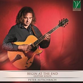 Begin At The End (Guitar Solos) album cover