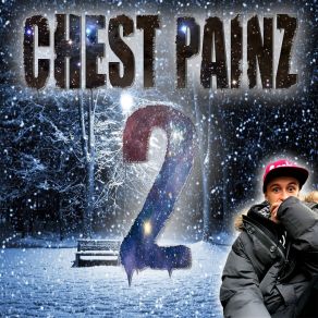 Chest Painz 2 album cover
