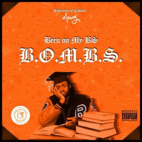 Bombs: Been On My Bs album cover