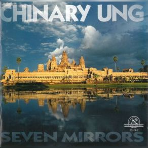 Chinary Ung: Seven Mirrors album cover