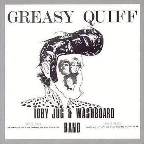 Greasy Quiff album cover
