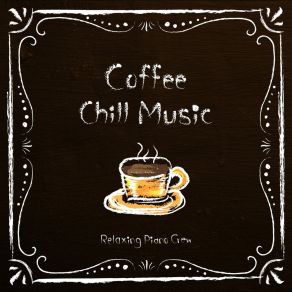 Coffee Chill Music album cover