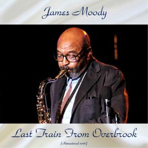 Last Train From Overbrook (Remastered 2018) album cover