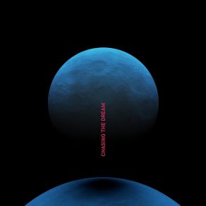 Chasing The Dream album cover