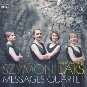 Laks: String Quartets Nos. 3-5 album cover