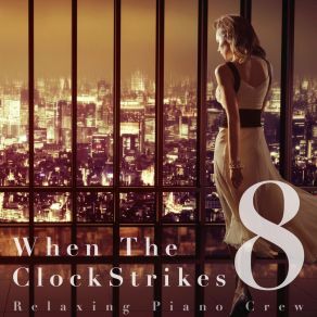 When The Clock Strikes 8 album cover