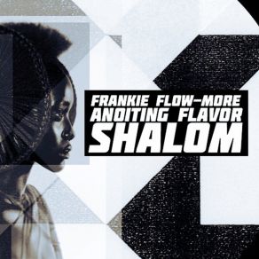 Anointing Flavor / Shalom album cover