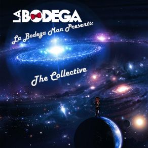 The Collective (La Bodega Man Presents) album cover