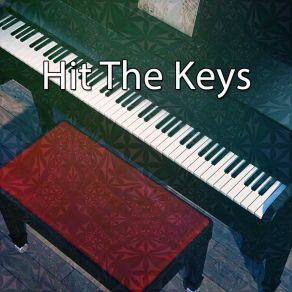 Hit The Keys album cover