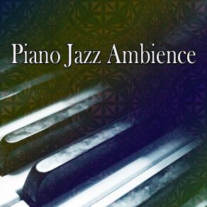 Piano Jazz Ambience album cover