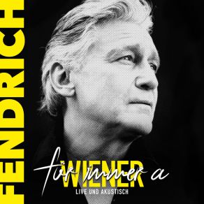 Für Immer A Wiener - Live & Akustisch (Live & Akustisch) album cover