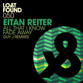 All That I Know Fade Away (Guy J Remixes) (Maxi-Single) album cover