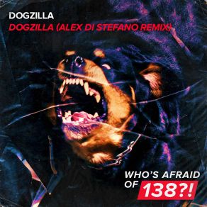 Dogzilla (Alex Di Stefano Remix) (Single) album cover