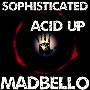 Sophisticated Acid Up album cover
