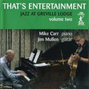 That's Entertainment: Jazz At Greville Lodge Volume Two album cover