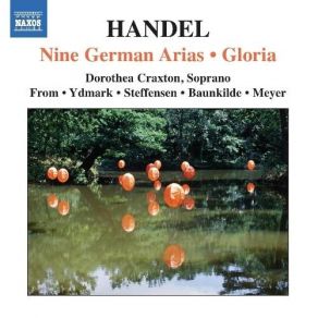 Handel - Nine German Arias; Gloria - Dorothea Craxton album cover